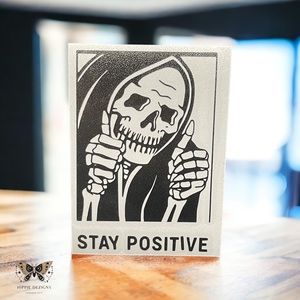 Stay Positive Grim Reaper Skeleton Window Decal